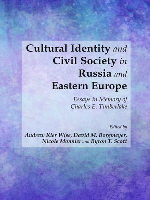 cover image of Cultural Identity and Civil Society in Russia and Eastern Europe